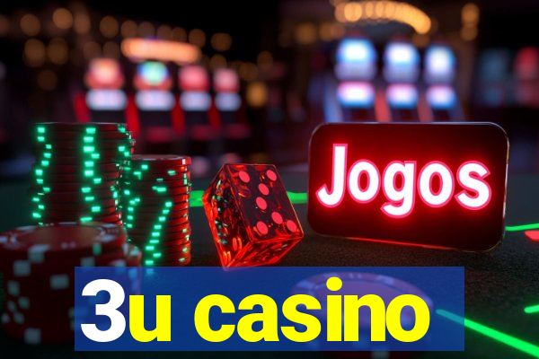 3u casino